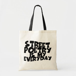 Tote Bag La Poésie De Rue Est Mon Quotidien