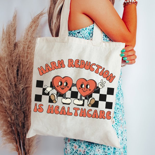 Tote Bag La Réduction Des Dommages Est Les Soins De Santé,  (Créateur téléchargé)