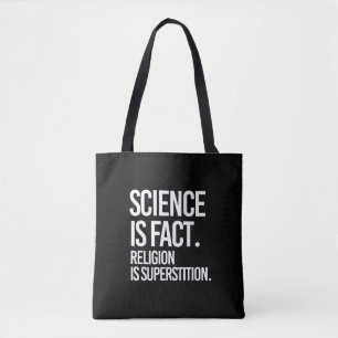 Tote Bag La science est un fait. La religion est la superst