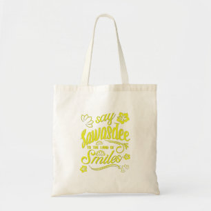 Tote Bag La Thaïlande dit Sawasdee au pays des vacances des