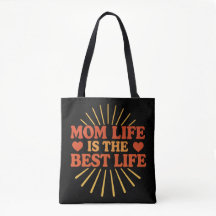 La vie de maman est la meilleure vie