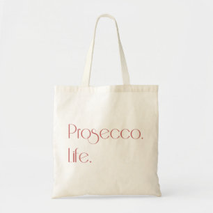 Tote Bag La vie de Prosecco