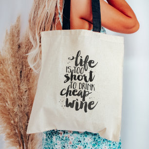 Tote Bag La vie est trop courte pour boire du vin pas cher 