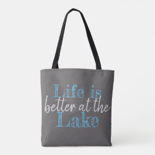 Tote Bag LA VIE nautique EST MEILLEURE AU LAC