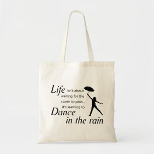 Tote Bag La vie n'est pas au sujet de l'attente… Citation