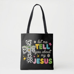 Tote Bag Laissez-Moi Vous Parler De Mon Jésus Super Christi