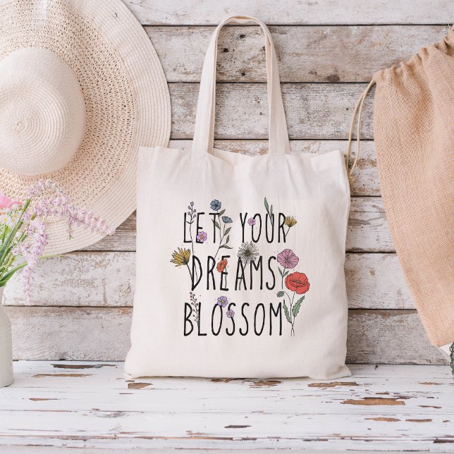 Tote Bag Laissez vos rêves s'épanouir Fleur sauvage (Créateur téléchargé)