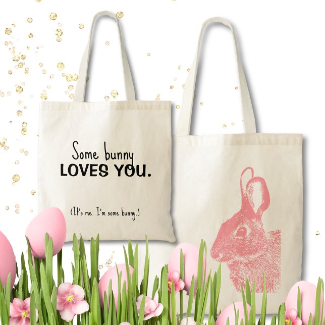 Tote Bag Lapin Pâques Rose Simple (Pink rabbit "some bunny loves you" stamped bunny bag is a great plastic-free alternative to a basket)