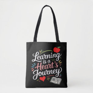 Tote Bag L'apprentissage est un voyage du cœur