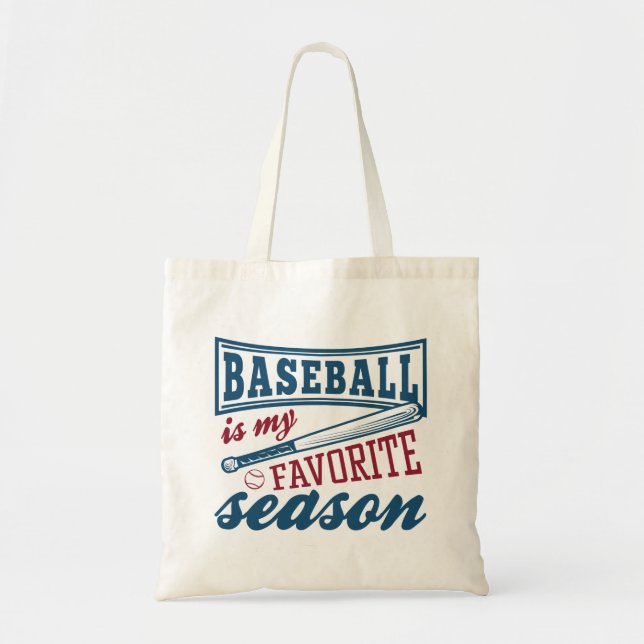 Tote Bag Le Baseball Est Ma Saison Préférée (Devant)
