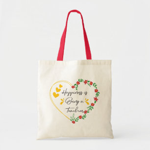 Tote Bag Le Bonheur Est D'Être Un Enseignant Drôle Amateurs