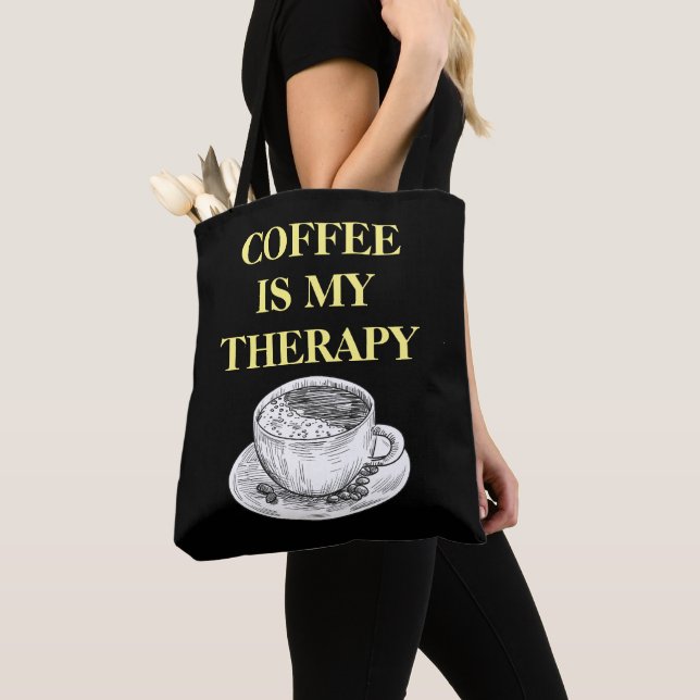 Tote Bag Le café est ma thérapie (De près)