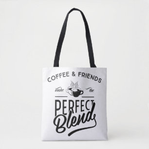 Tote Bag Le café et les amis font le mélange parfait