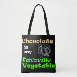 Tote Bag Le chocolat est mon légume préféré