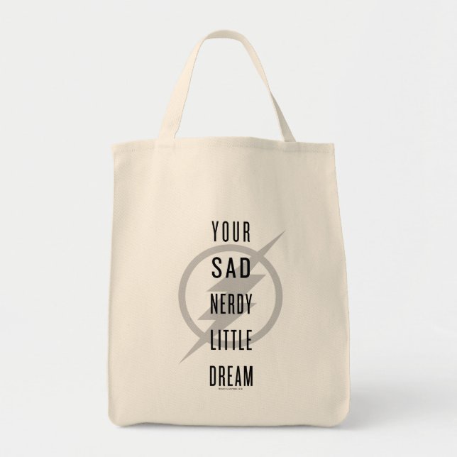 Tote Bag Le Flash | "Votre triste et triste petit rêve" (Devant)
