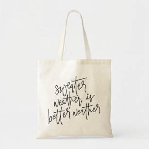 Tote Bag Le Météo Plus Doux Est Meilleur