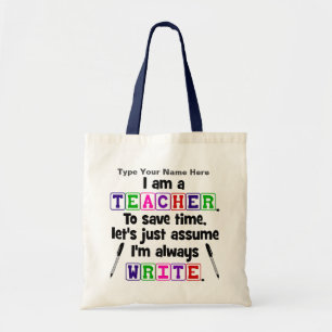 Tote Bag Le professeur est écrivent toujours -