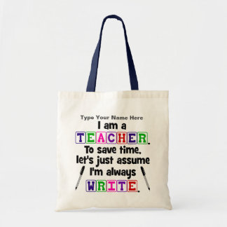 Tote Bag Le professeur est écrivent toujours -