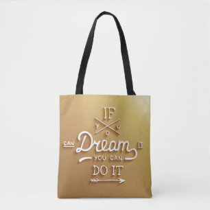 Tote Bag Le rêve inspirent motivent