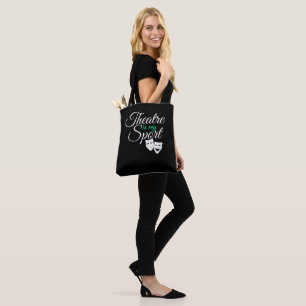Tote Bag Le Théâtre Est Mon Sport Théâtre Musical Acteu