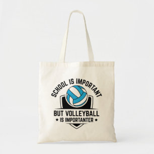 Tote Bag L'École Est Importante, Mais Le Volley Est Importa