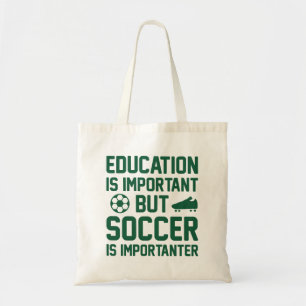 Tote Bag L'Éducation Est Importante, Mais Le Football Est I