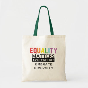 Tote Bag L'égalité des droits parce que l'égalité compte pa