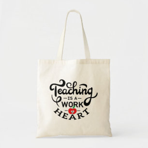 Tote Bag L'enseignement est un travail de coeur apprécié pa