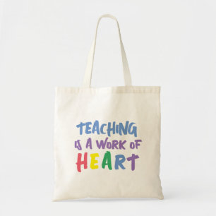 Tote Bag L'enseignement est une oeuvre de coeur