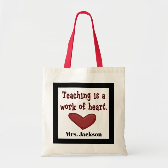 Tote Bag L'enseignement est une oeuvre de coeur ajouter le  (Devant)