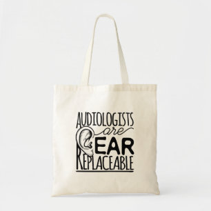 Tote Bag Les audiologistes sont des oreilles remplaçables