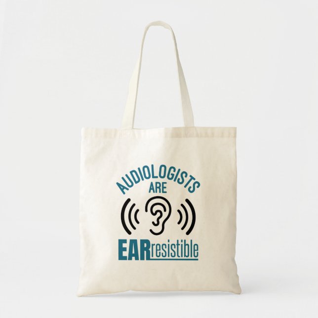 Tote Bag Les audiologistes sont résistibles à l'oreille drô (Devant)