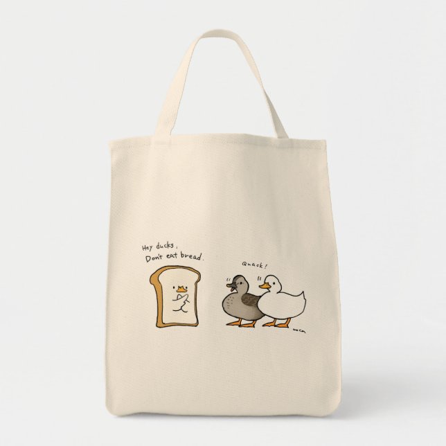 Tote Bag les canards ne mangent pas de pain (Devant)
