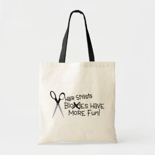 Tote Bag Les coiffeurs ont plus d'amusement