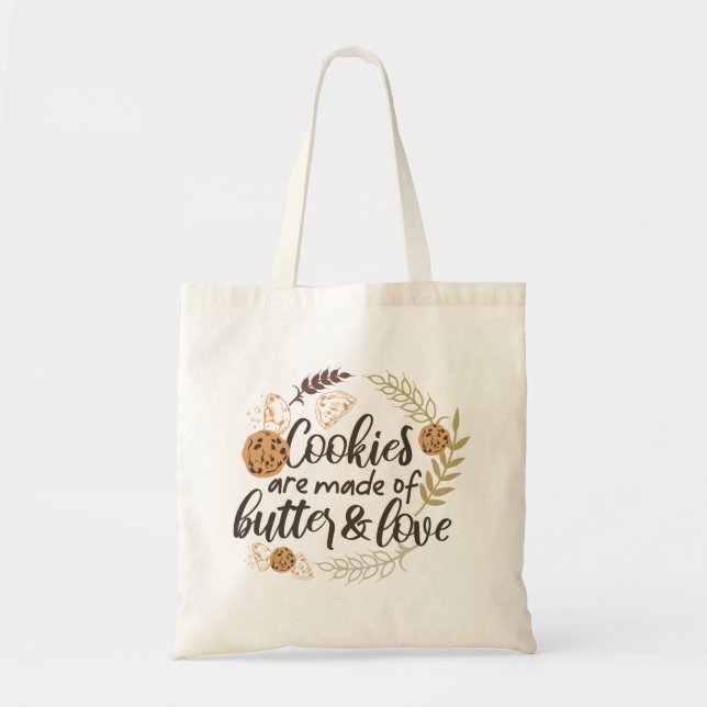 Tote Bag Les cookies sont faits de beurre et d'amour (Devant)