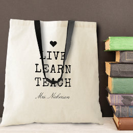Tote Bag Les enseignants vivent apprennent enseignent cœur 