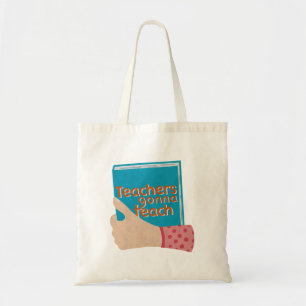 Tote Bag Les enseignants vont enseigner