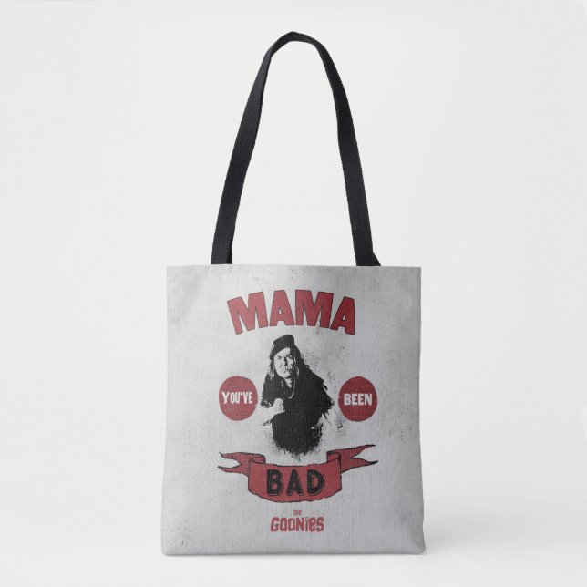 Tote Bag Les Goonies Mama Fratelli "Vous avez été mauvais" (Devant)
