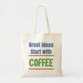Tote Bag Les grandes idées commencent avec un sweatshirt Ca