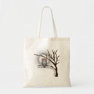 Tote Bag Les hiboux ne sont pas ce qui semblent ils
