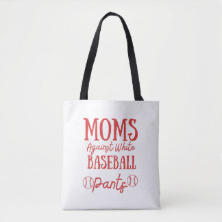 Tote Bag Les mamans contre les pantalons de baseball blanc