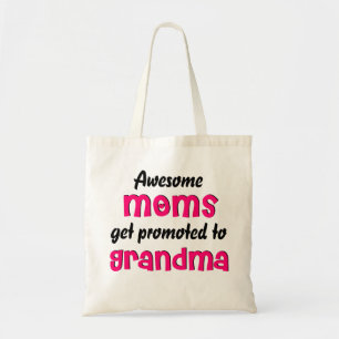 Tote Bag Les mamans impressionnantes obtiennent favorisées