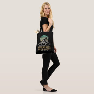 Tote Bag Les montagnes m'appellent et je dois y aller