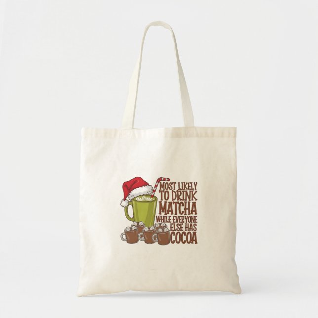 Tote Bag Les plus susceptibles de boire Matcha et regarder  (Devant)