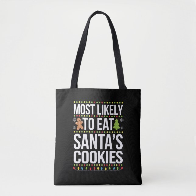 Tote Bag Les Plus Susceptibles De Manger Santas Cookies Noë (Devant)