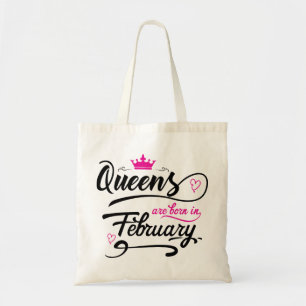 Tote Bag Les Reines Sont Nées En Février