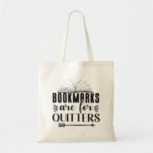 Tote Bag Les signets sont pour les quitters