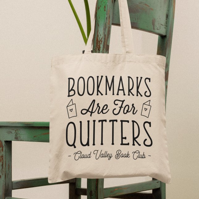 Tote Bag Les signets sont pour Quitters Club de Livre Perso (Créateur téléchargé)