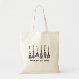 Tote Bag Les Sorcières Doivent Avoir Des Options 4 Hallowee