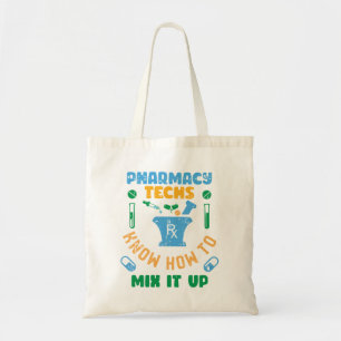 Tote Bag Les Techniciens En Pharmacie Savent Comment Le Mél